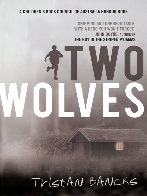 Title details for Two Wolves by Tristan Bancks - Wait list